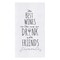 The Best Wines Are The Ones That You Drink With Best Wines Flour Sack Cotton Kitchen Towel